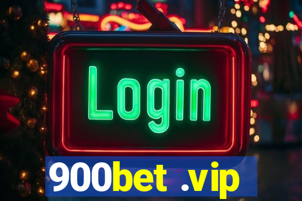 900bet .vip